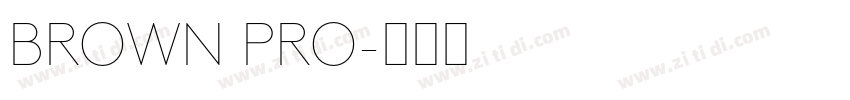 BROWN PRO字体转换